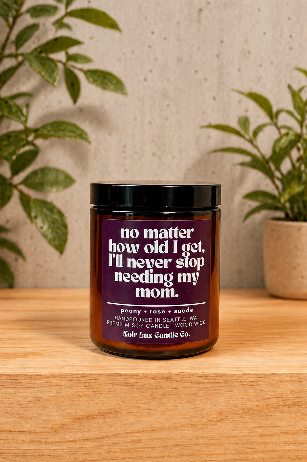 No Matter How Old I Get, I’ll Never Stop Needing My Mom Candle