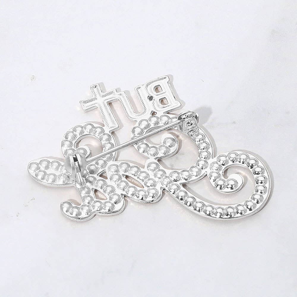 Stone Paved But God Message Pin Brooch