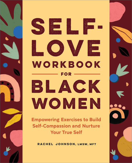 Self-Love Workbook For Black Women
