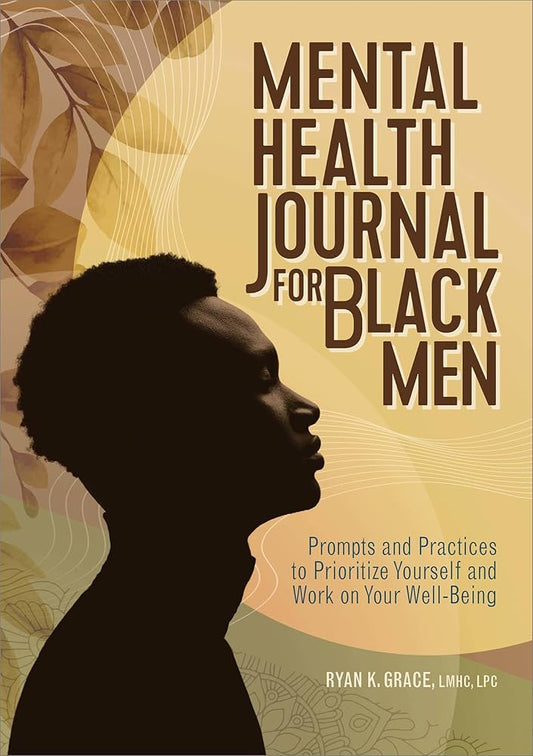 Mental Health Journal For Black Men