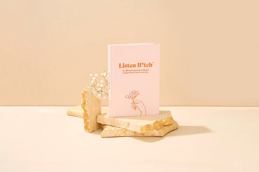 Listen B*tch Daily Affirmation Journal