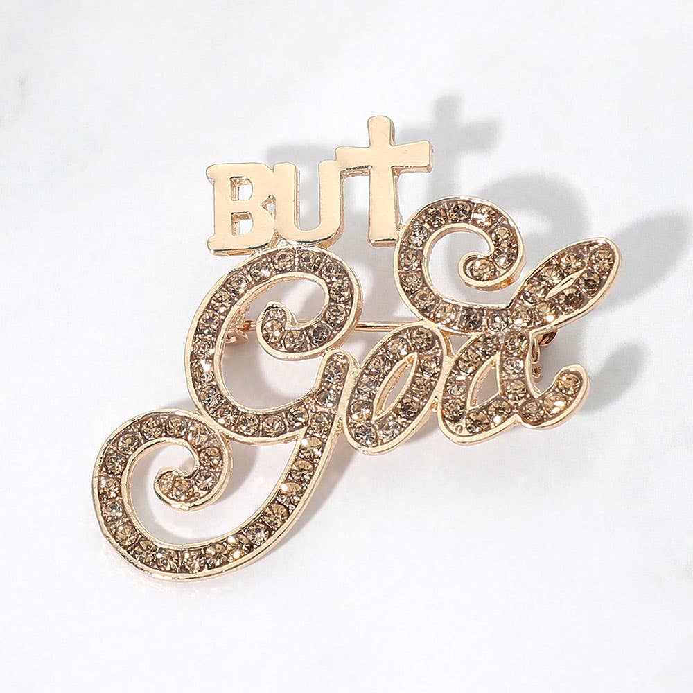 Stone Paved But God Message Pin Brooch