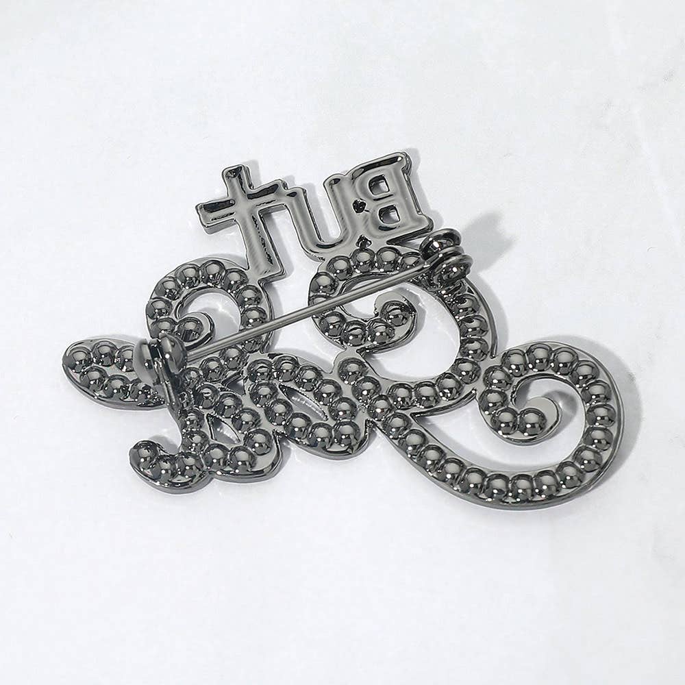 Stone Paved But God Message Pin Brooch