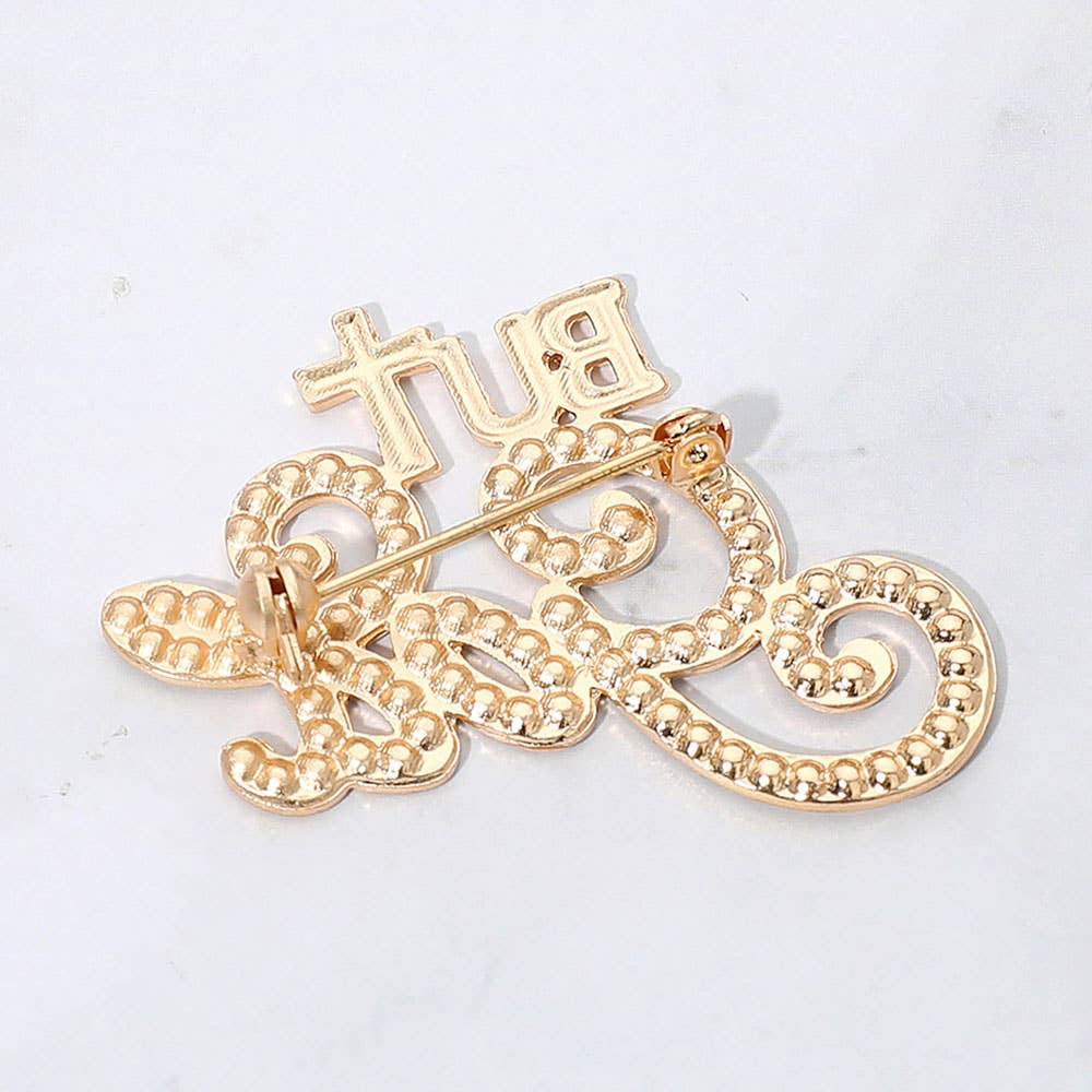 Stone Paved But God Message Pin Brooch