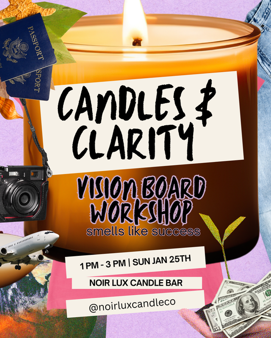 Candles & Clarity - Jan 24th, 1PM - 3PM