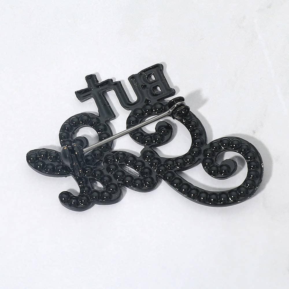 Stone Paved But God Message Pin Brooch