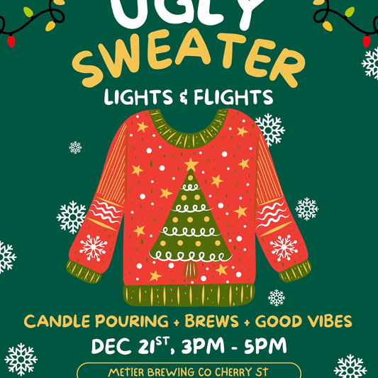 Sip & Pour: Ugly Sweater Party at Metier Brewery